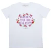 T-Shirt Bambina - Born To Be Happy Glitter